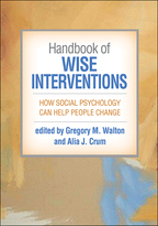 Handbook of Wise Interventions - Edited by Gregory M. Walton and Alia J. Crum