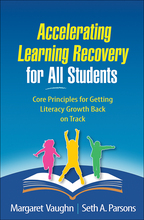 Accelerating Learning Recovery for All Students - Margaret Vaughn and Seth A. Parsons