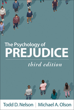 The Psychology of Prejudice - Todd D. Nelson and Michael A. Olson
