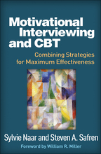 Motivational Interviewing and CBT - Sylvie Naar and Steven A. Safren