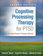 Reproducible Materials for <i>Cognitive Processing Therapy for PTSD</i>