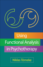 Using Functional Analysis in Psychotherapy - Niklas Törneke