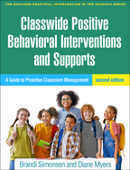 Classwide Positive Behavioral Interventions and Supports - Brandi Simonsen and Diane Myers