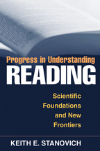 Progress in Understanding Reading - Keith E. Stanovich