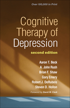 Cognitive Therapy of Depression - Aaron T. Beck, A. John Rush, Brian F. Shaw, Gary Emery, Robert J. DeRubeis, and Steven D. Hollon