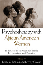 Psychotherapy with African American Women - Edited by Leslie C. Jackson and Beverly Greene