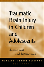 Traumatic Brain Injury in Children and Adolescents - Margaret Semrud-Clikeman