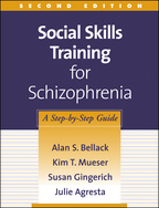 Social Skills Training for Schizophrenia: Second Edition: A Step-by-Step Guide
