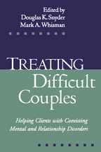 Treating Difficult Couples - Edited by Douglas K. Snyder and Mark A. Whisman