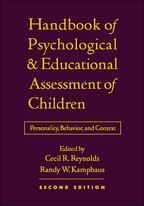 Handbook of Psychological and Educational Assessment of Children: Second Edition: Personality, Behavior, and Context