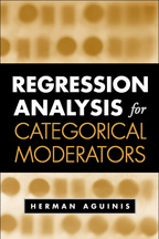 Regression Analysis for Categorical Moderators - Herman Aguinis