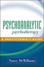 Psychoanalytic Psychotherapy - Nancy McWilliams