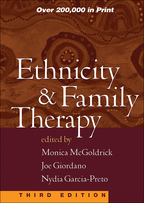 Ethnicity and Family Therapy - Edited by Monica McGoldrick, Joe Giordano, and Nydia Garcia Preto