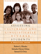Assessing Culturally and Linguistically Diverse Students - Robert L. Rhodes, Salvador Hector Ochoa, and Samuel O. Ortiz