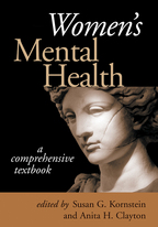 Women's Mental Health - Edited by Susan G. Kornstein and Anita H. Clayton