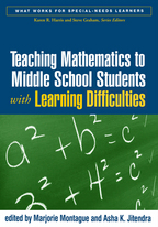 Teaching Mathematics to Middle School Students with Learning Difficulties - Edited by Marjorie Montague and Asha K. Jitendra