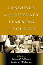 Language and Literacy Learning in Schools - Edited by Elaine R. Silliman and Louise C. Wilkinson