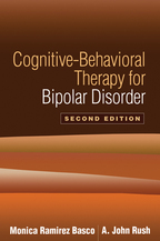 Cognitive-Behavioral Therapy for Bipolar Disorder: Second Edition