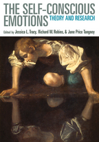 The Self-Conscious Emotions - Edited by Jessica L. Tracy, Richard W. Robins, and June Price Tangney