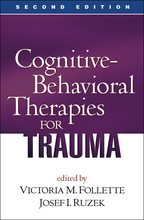Cognitive-Behavioral Therapies for Trauma - Edited by Victoria M. Follette and Josef I. Ruzek