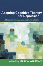 Adapting Cognitive Therapy for Depression - Edited by Mark A. Whisman
