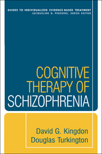 Cognitive Therapy of Schizophrenia - David G. Kingdon and Douglas Turkington
