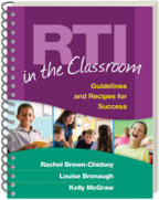 RTI in the Classroom - Rachel Brown-Chidsey, Louise Bronaugh, and Kelly McGraw