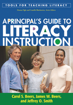 A Principal's Guide to Literacy Instruction - Carol S. Beers, James W. Beers, and Jeffrey O. Smith