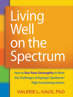 Living Well on the Spectrum - Valerie L. Gaus