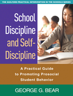 School Discipline and Self-Discipline - George G. Bear