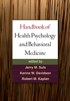 Handbook of Health Psychology and Behavioral Medicine - Edited by Jerry M. Suls, Karina W. Davidson, and Robert M. Kaplan