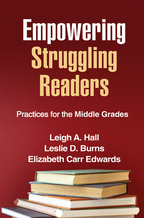 Empowering Struggling Readers - Leigh A. Hall, Leslie D. Burns, and Elizabeth Carr Edwards