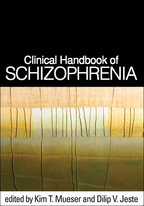 Clinical Handbook of Schizophrenia - Edited by Kim T. Mueser and Dilip V. Jeste