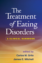 The Treatment of Eating Disorders - Edited by Carlos M. Grilo and James E. Mitchell