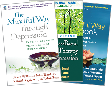 The Mindful Way through Depression: First Edition: Freeing Yourself from Chronic Unhappiness, The Mindful Way Workbook: An 8-Week Program to Free Yourself from Depression and Emotional Distress, Mindfulness-Based Cognitive Therapy for Depression: Second Edition