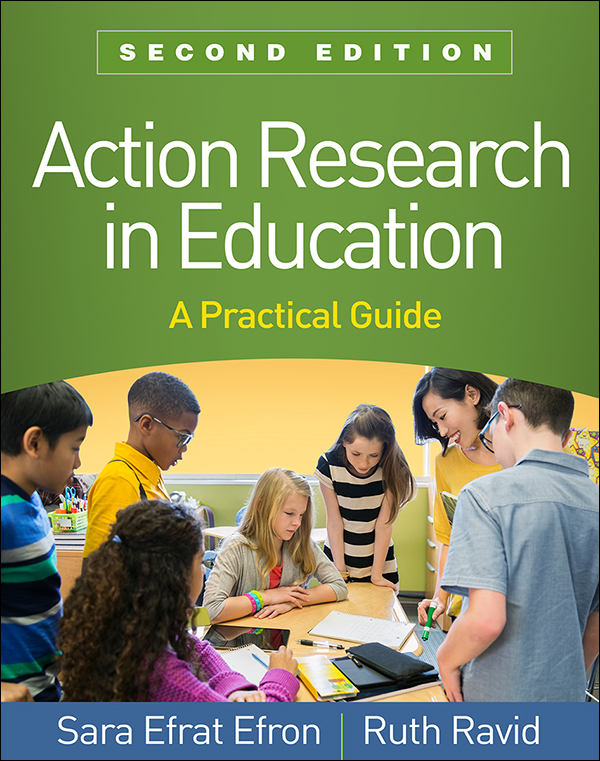 Action Research In Education Second Edition A Practical Guide