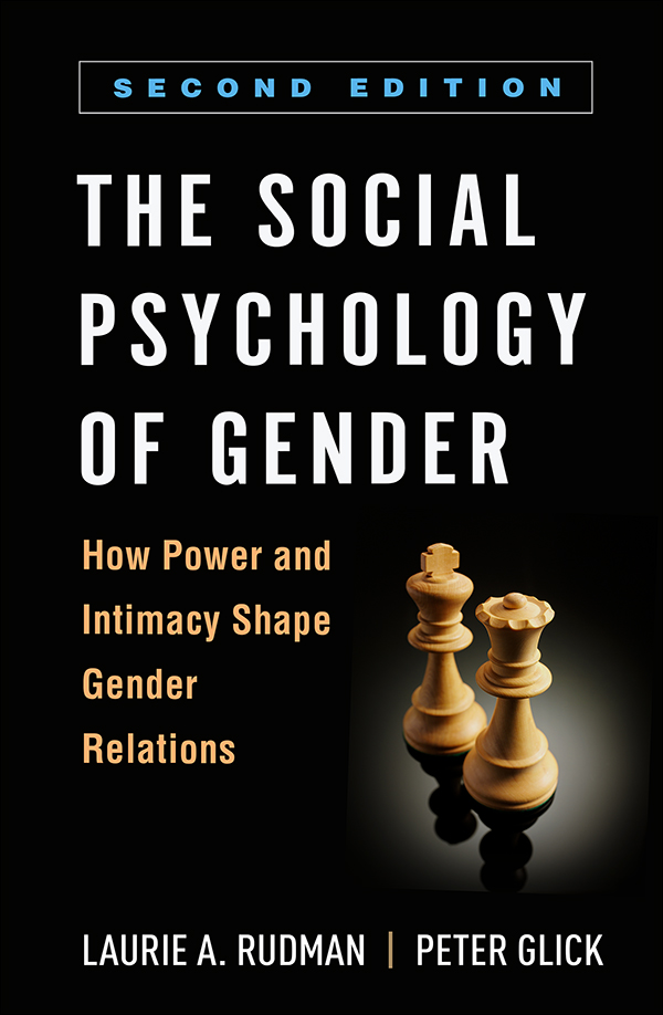 The Social Psychology Of Gender Second Edition How Power And Intimacy Shape Gender Relations