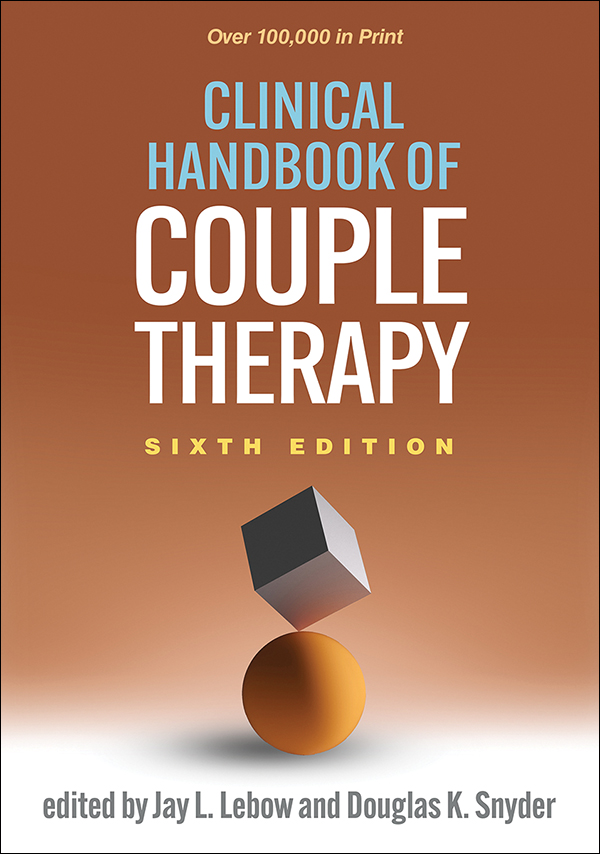 Clinical Handbook of Couple Therapy: Sixth Edition