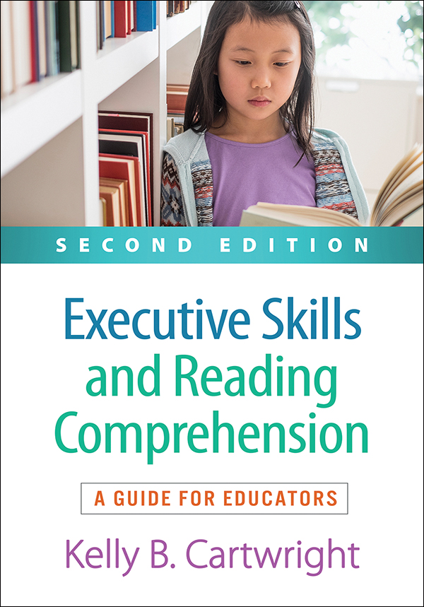 Executive Skills and Reading Comprehension: Second Edition: A