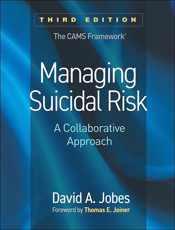 Managing　Risk:　Suicidal　Third　Edition:　A　Collaborative　Approach