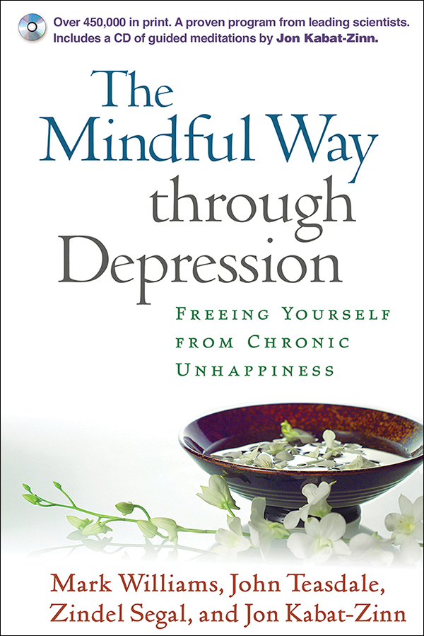 The　Mindful　Yourself　Freeing　Way　through　Depression:　from　Chronic　Unhappiness